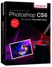 Praxisreferenz zu Photoshop CS6